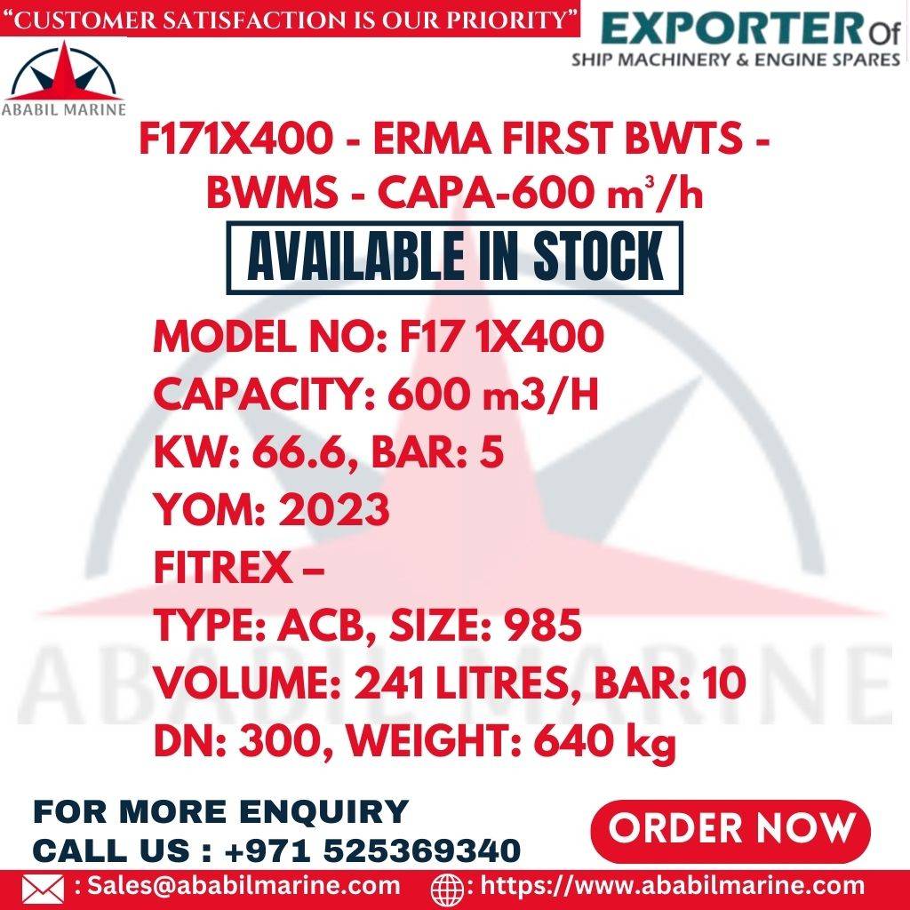 F171X400 - ERMA FIRST BWTS - BWMS - CAPA-600 m³/h Ababil Marine