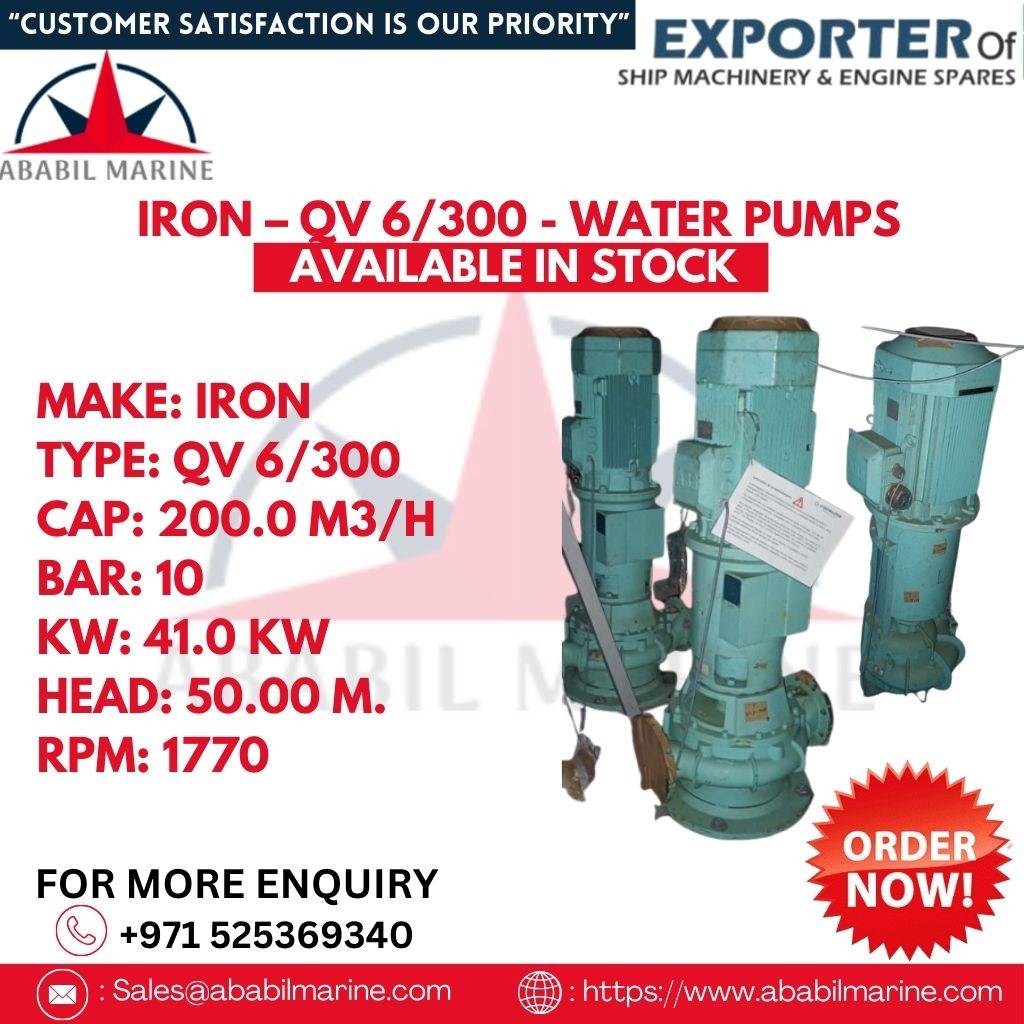 IRON – QV 6/300 - WATER PUMPS  Ababil Marine